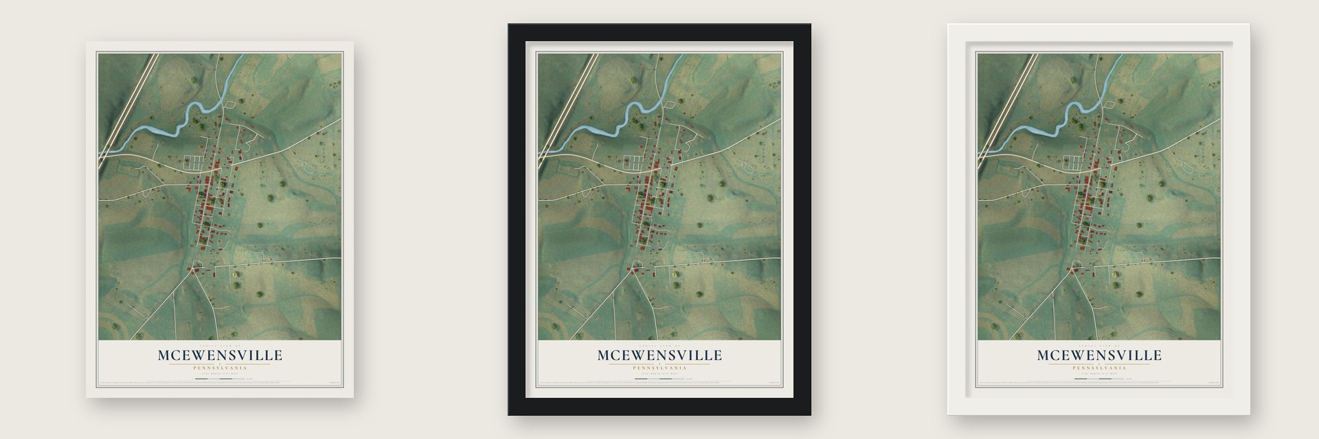 McEwensville, Pennsylvania map unframed, in a black wood frame and in a white wood frame