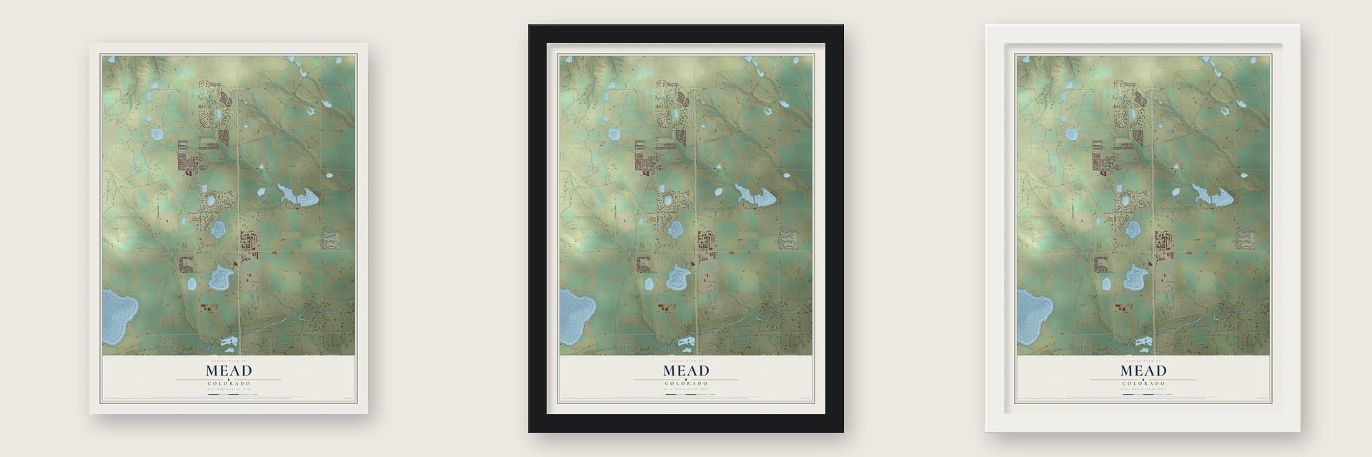 Mead, Colorado map unframed, in a black wood frame and in a white wood frame