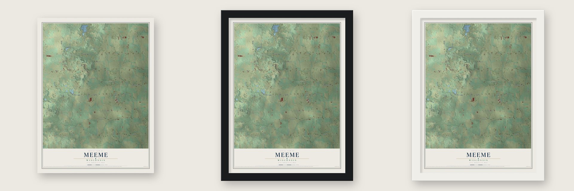 Meeme, Wisconsin map unframed, in a black wood frame and in a white wood frame