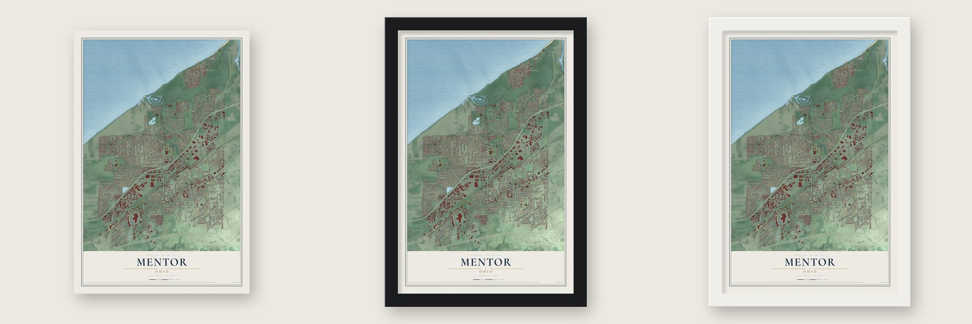 Mentor, Ohio map unframed, in a black wood frame and in a white wood frame