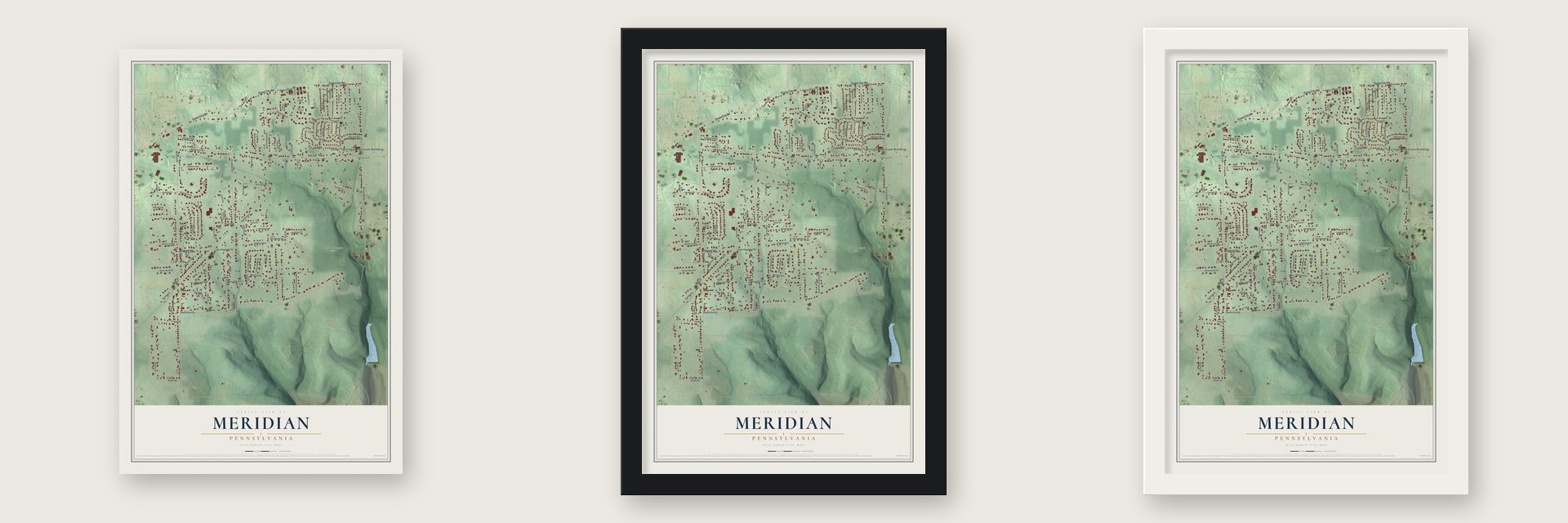 Meridian, Pennsylvania map unframed, in a black wood frame and in a white wood frame