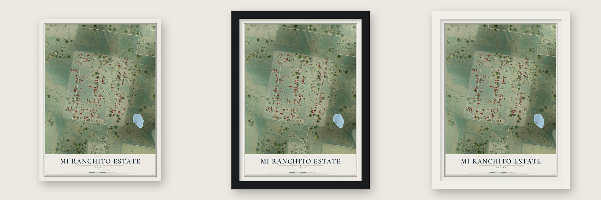 Mi Ranchito Estate, Texas map unframed, in a black wood frame and in a white wood frame