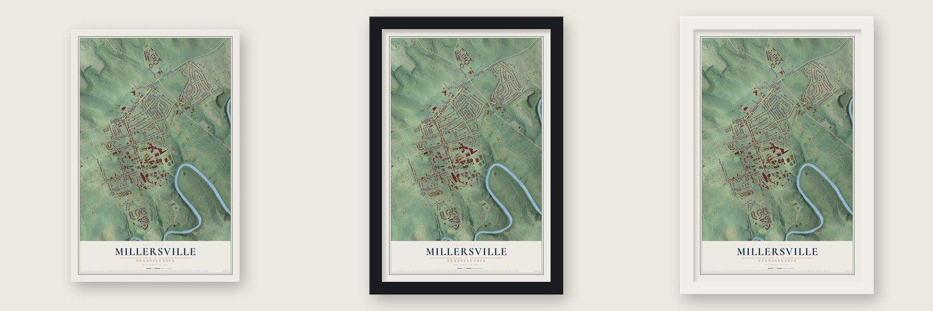 Millersville, Pennsylvania map unframed, in a black wood frame and in a white wood frame