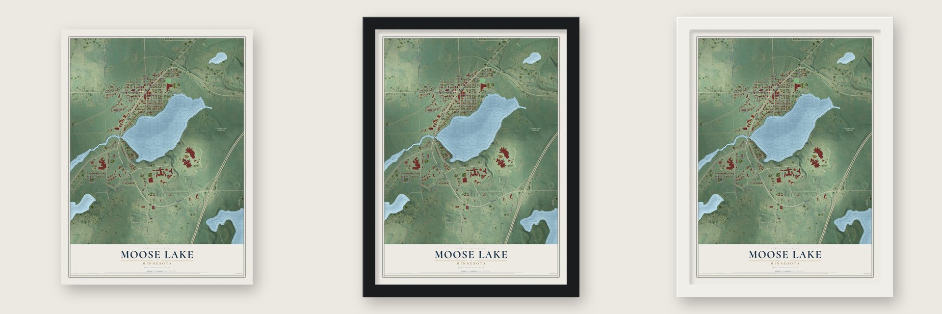 Moose Lake, Minnesota map unframed, in a black wood frame and in a white wood frame