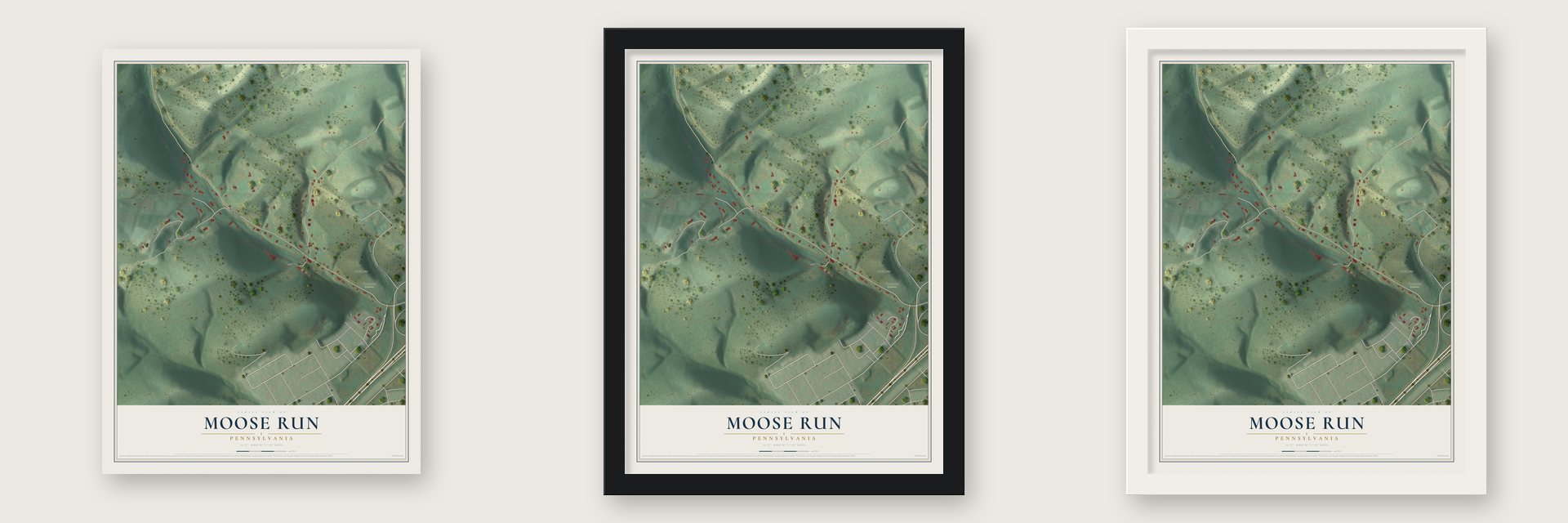 Moose Run, Pennsylvania map unframed, in a black wood frame and in a white wood frame