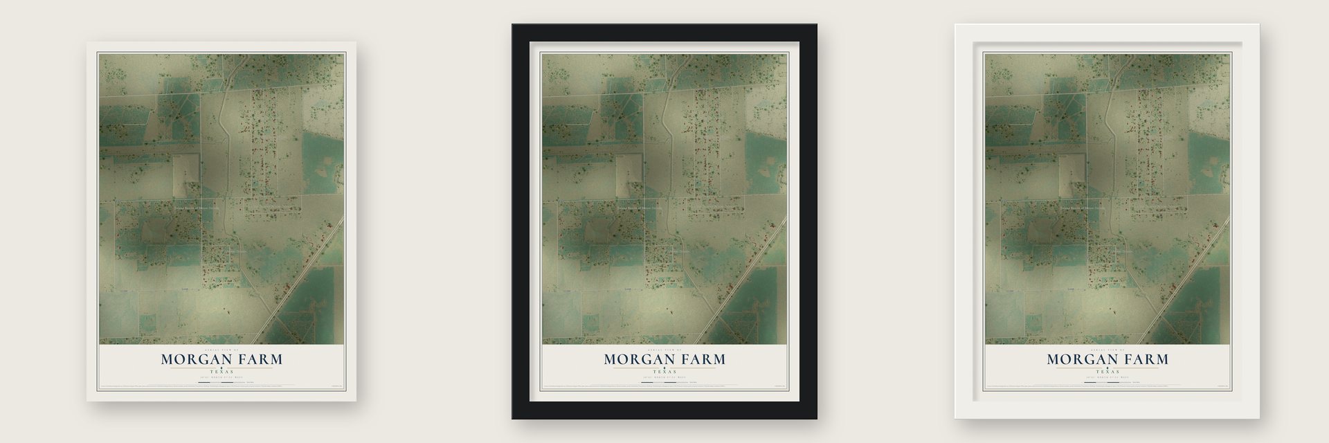 Morgan Farm, Texas map unframed, in a black wood frame and in a white wood frame