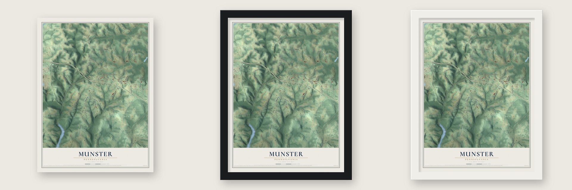 Munster, Pennsylvania map unframed, in a black wood frame and in a white wood frame