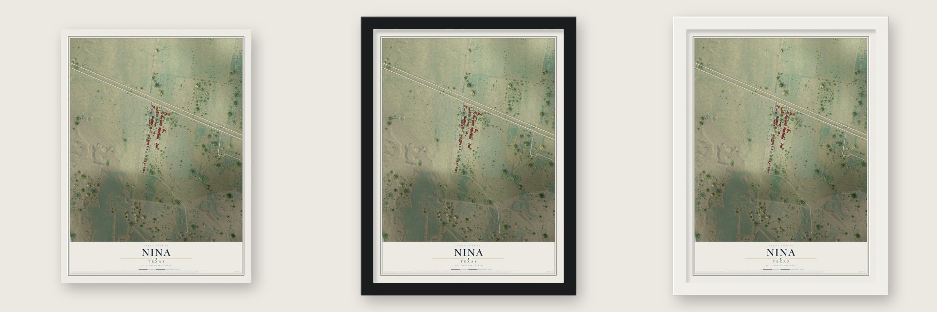 Nina, Texas map unframed, in a black wood frame and in a white wood frame