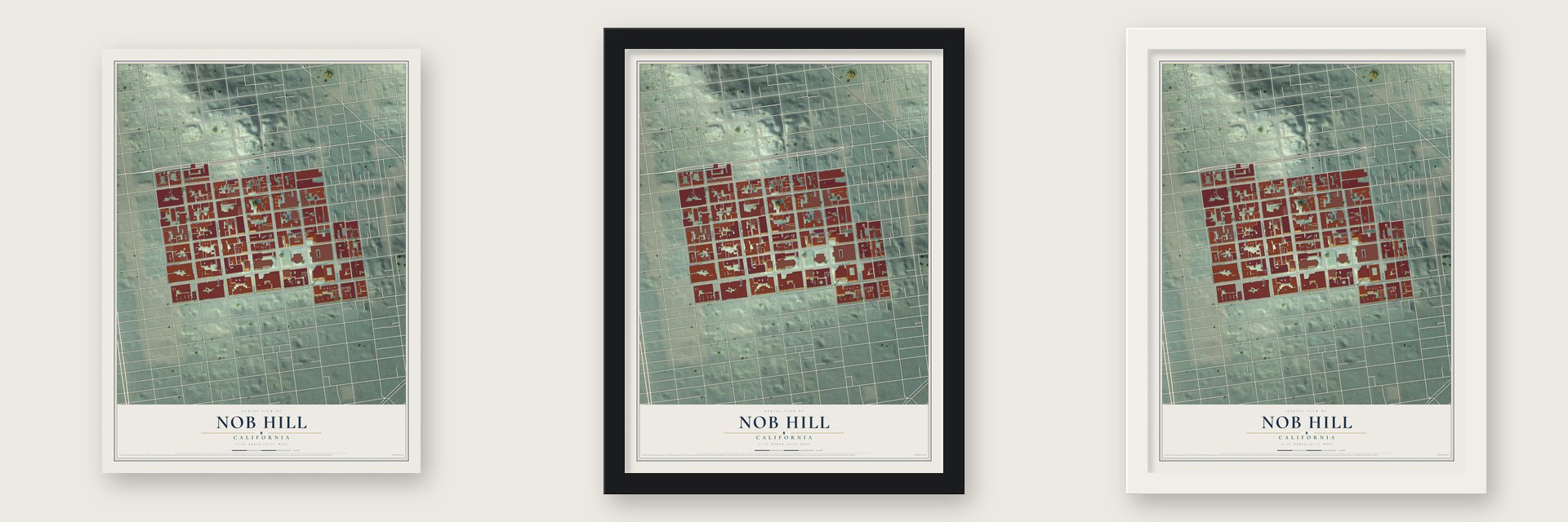 Nob Hill, California map unframed, in a black wood frame and in a white wood frame