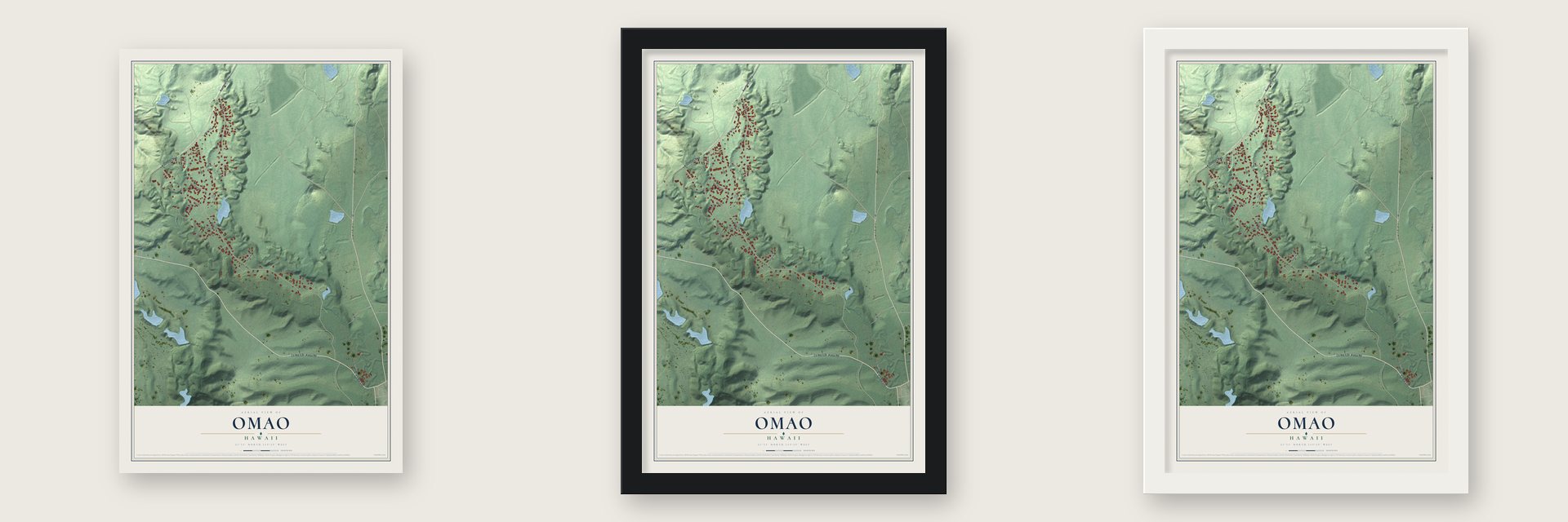 Omao, Hawaii map unframed, in a black wood frame and in a white wood frame