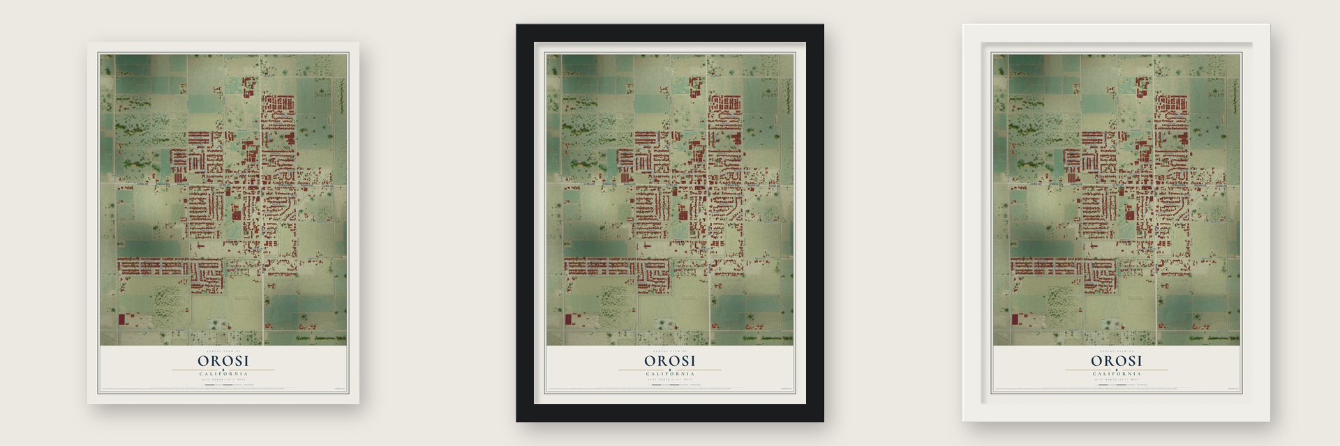 Orosi, California map unframed, in a black wood frame and in a white wood frame