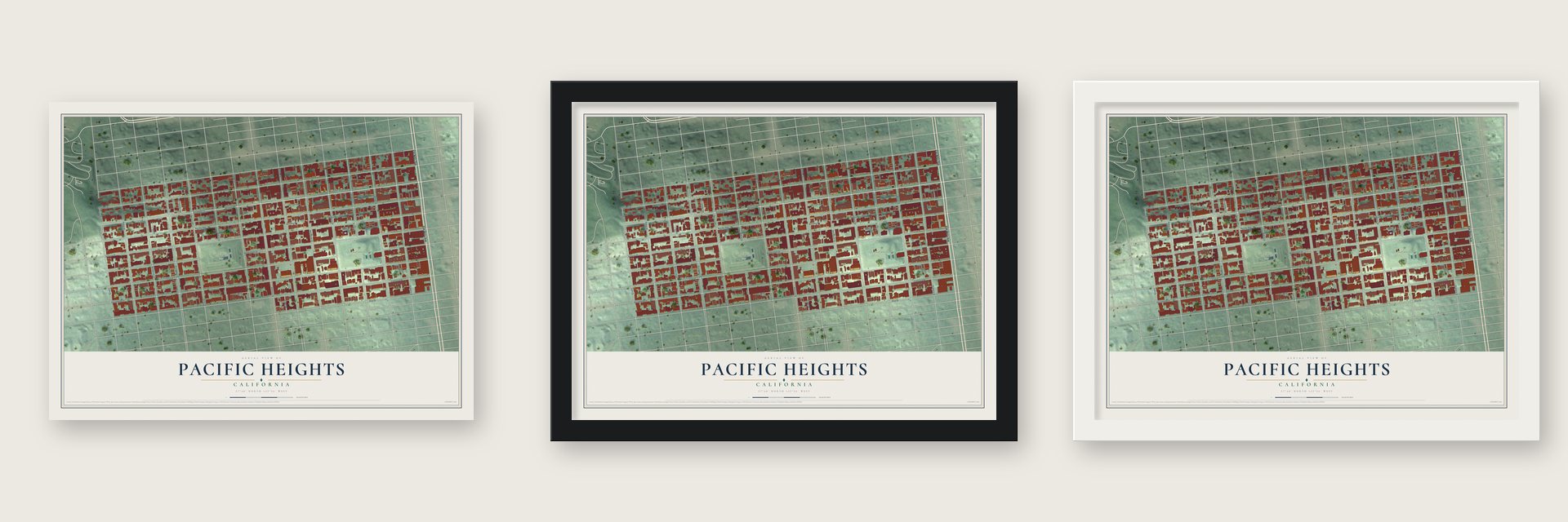 Pacific Heights, California map unframed, in a black wood frame and in a white wood frame