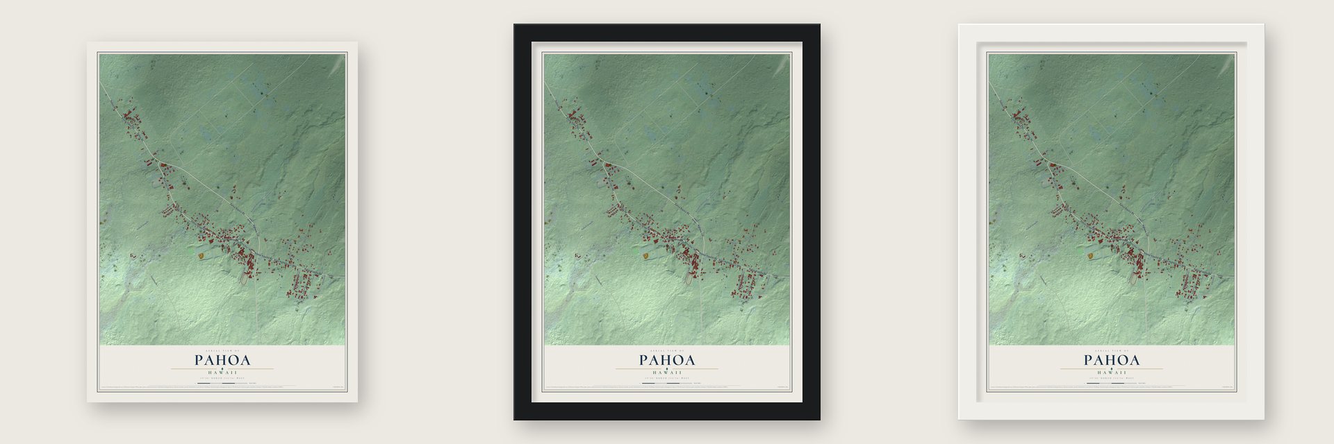 Pahoa, Hawaii map unframed, in a black wood frame and in a white wood frame