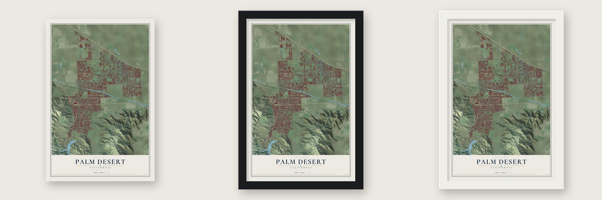 Palm Desert, California map unframed, in a black wood frame and in a white wood frame