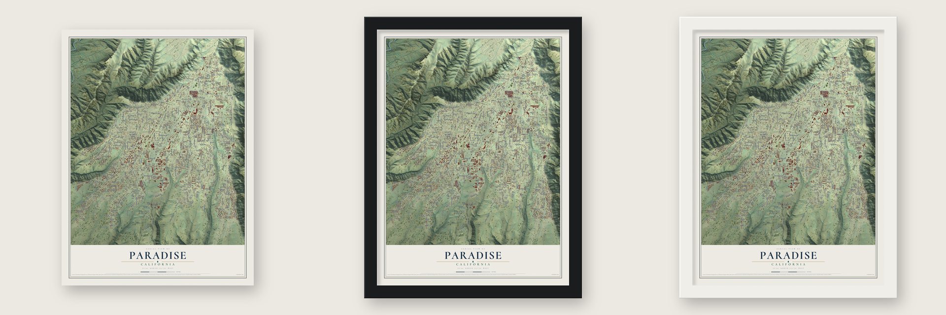 Paradise, California map unframed, in a black wood frame and in a white wood frame