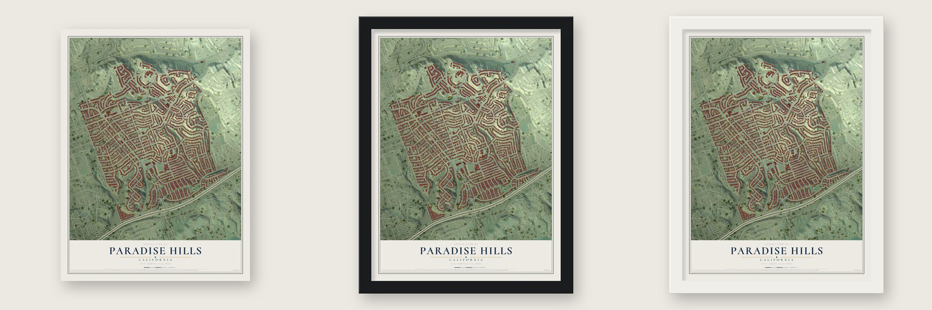 Paradise Hills, California map unframed, in a black wood frame and in a white wood frame