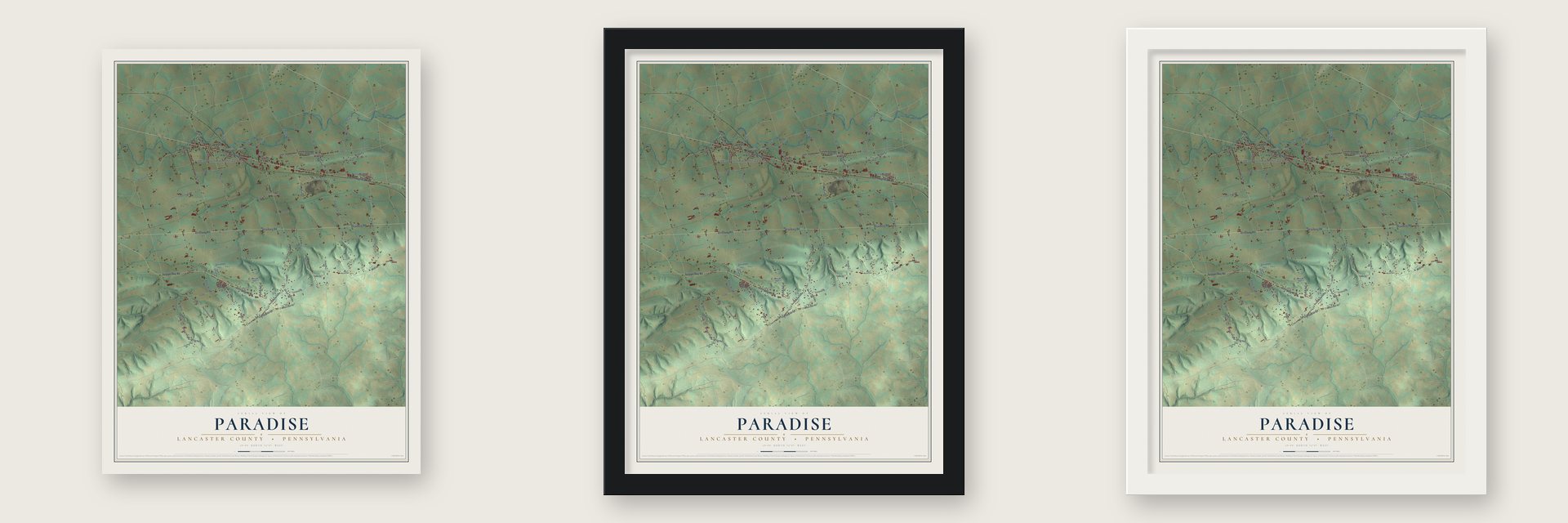 Paradise, Lancaster County, Pennsylvania map unframed, in a black wood frame and in a white wood frame