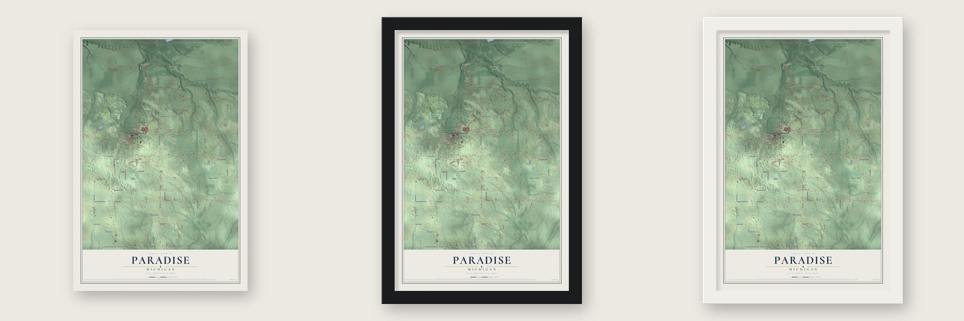 Paradise, Michigan map unframed, in a black wood frame and in a white wood frame