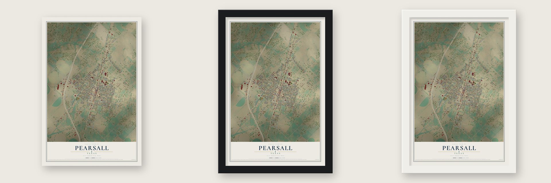 Pearsall, Texas map unframed, in a black wood frame and in a white wood frame