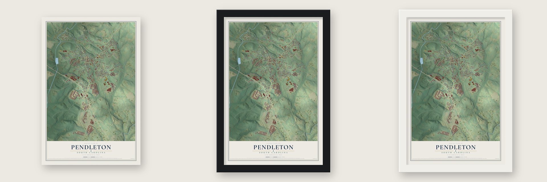 Pendleton, South Carolina map unframed, in a black wood frame and in a white wood frame