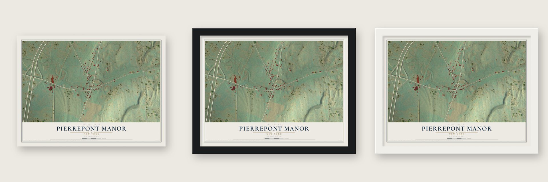 Pierrepont Manor, New York map unframed, in a black wood frame and in a white wood frame