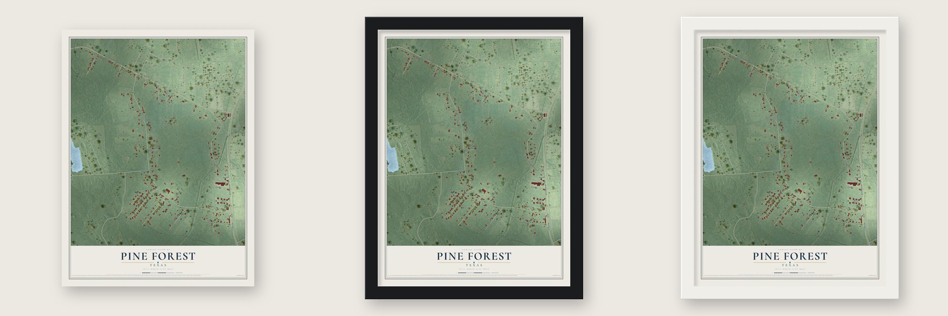 Pine Forest, Texas map unframed, in a black wood frame and in a white wood frame