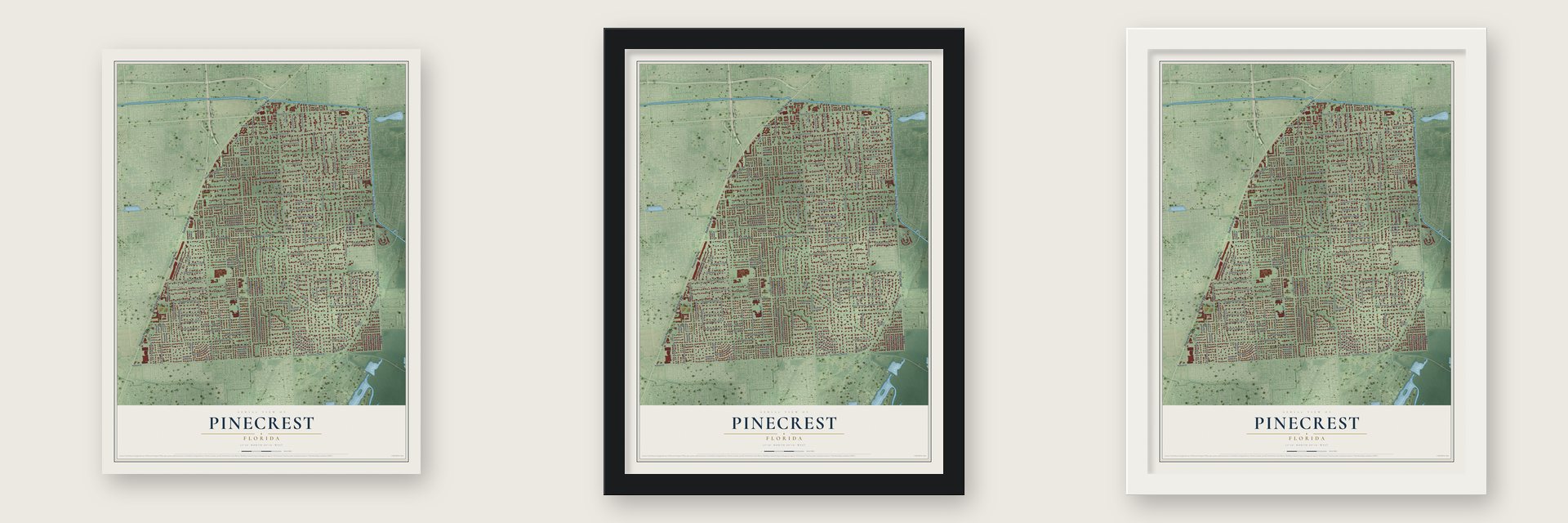 Pinecrest, Florida map unframed, in a black wood frame and in a white wood frame
