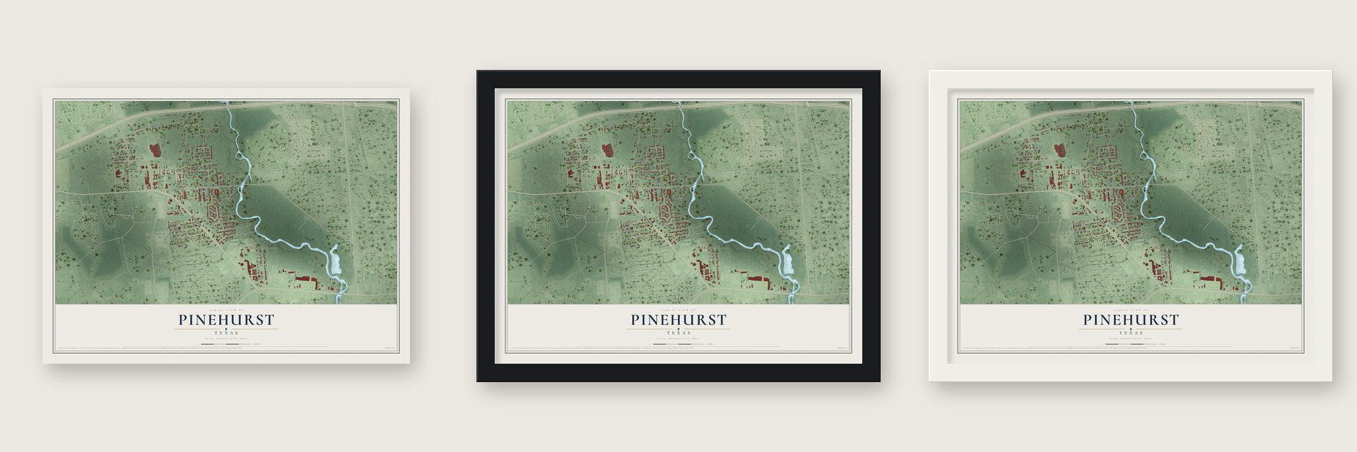 Pinehurst, Texas map unframed, in a black wood frame and in a white wood frame