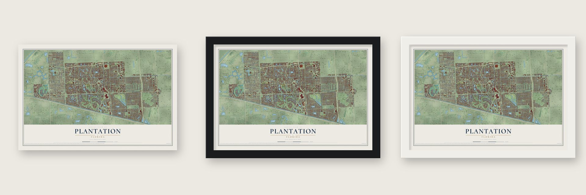 Plantation, Florida map unframed, in a black wood frame and in a white wood frame