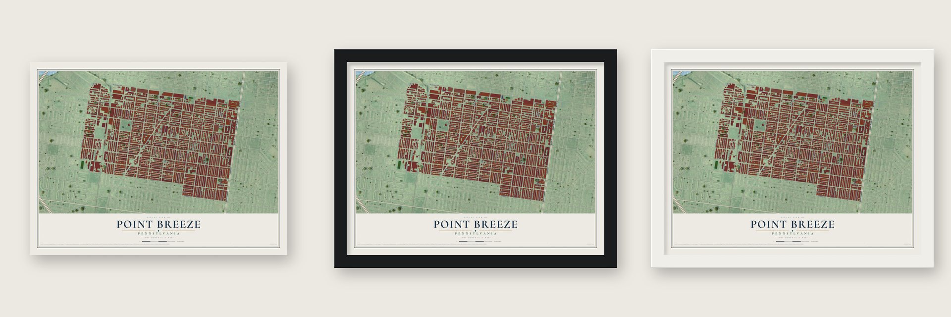 Point Breeze, Philadelphia, Pennsylvania map unframed, in a black wood frame and in a white wood frame