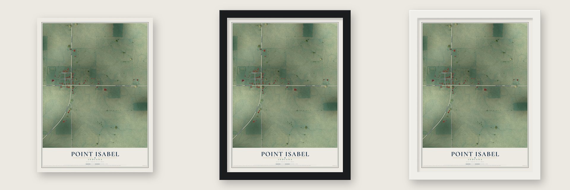 Point Isabel, Indiana map unframed, in a black wood frame and in a white wood frame