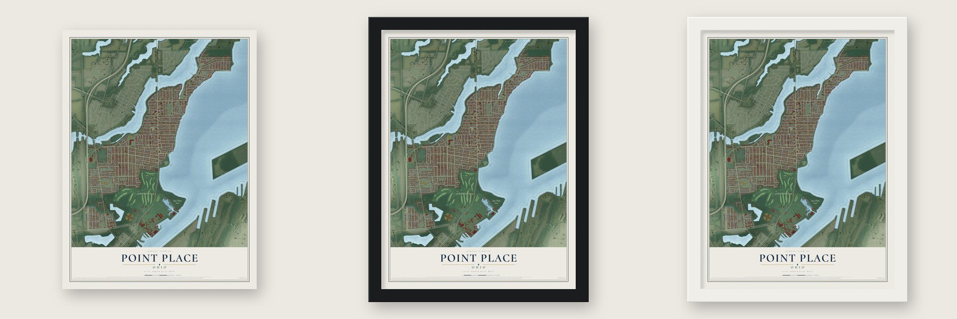 Point Place, Ohio map unframed, in a black wood frame and in a white wood frame