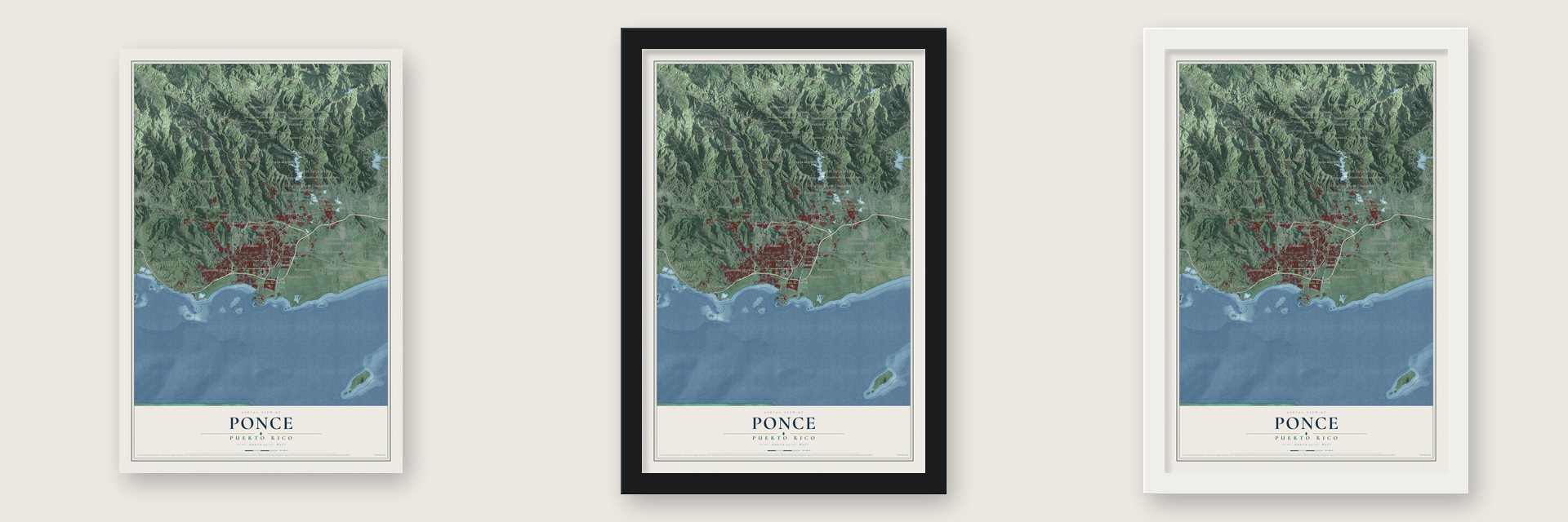 Ponce, Puerto Rico map unframed, in a black wood frame and in a white wood frame