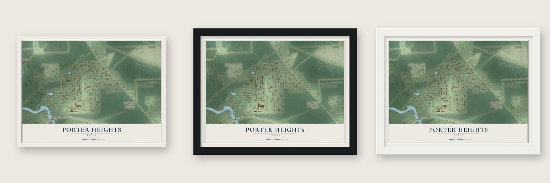 Porter Heights, Texas map unframed, in a black wood frame and in a white wood frame