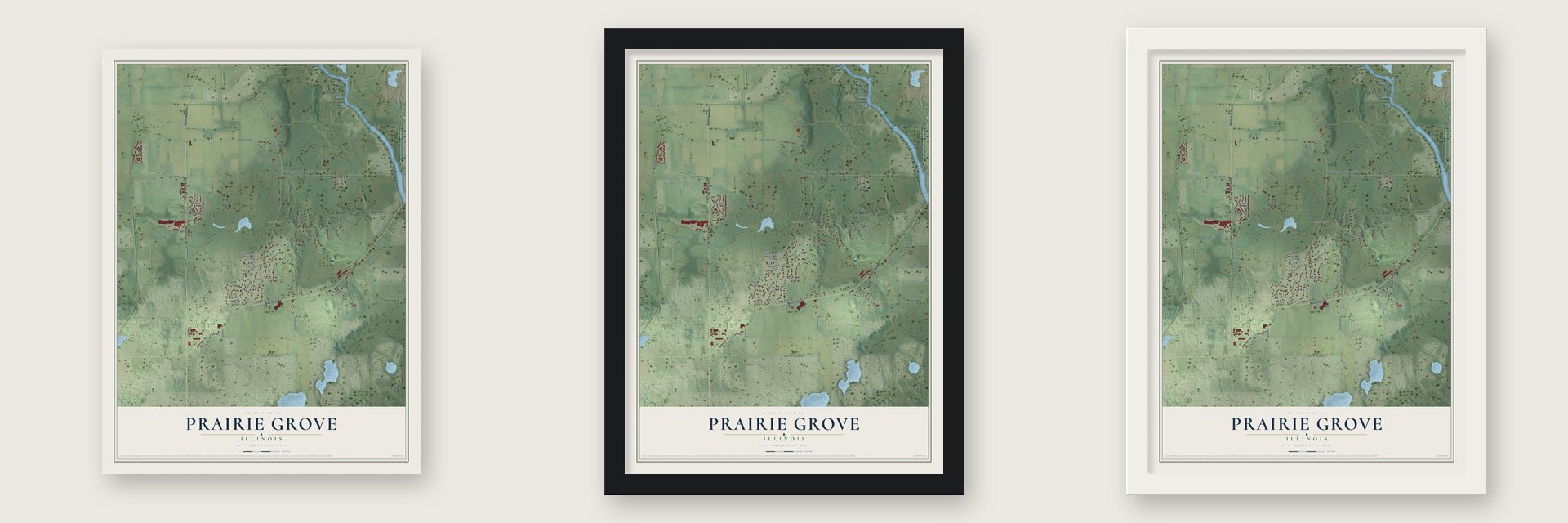 Prairie Grove, Illinois map unframed, in a black wood frame and in a white wood frame