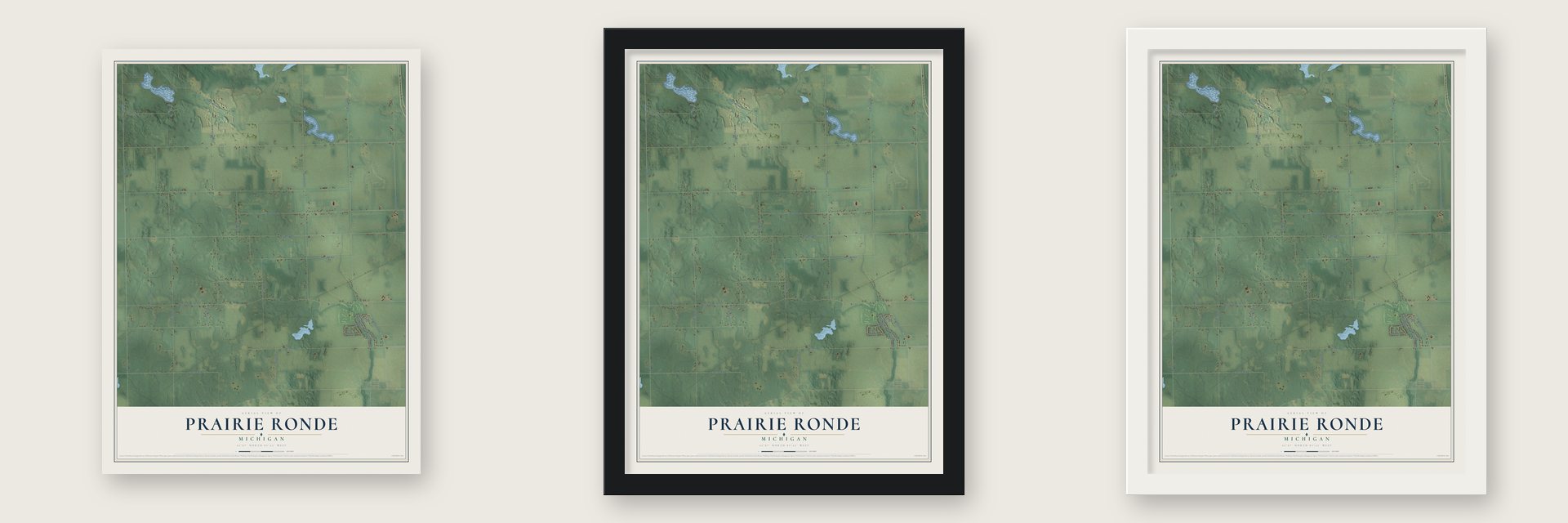 Prairie Ronde, Michigan map unframed, in a black wood frame and in a white wood frame