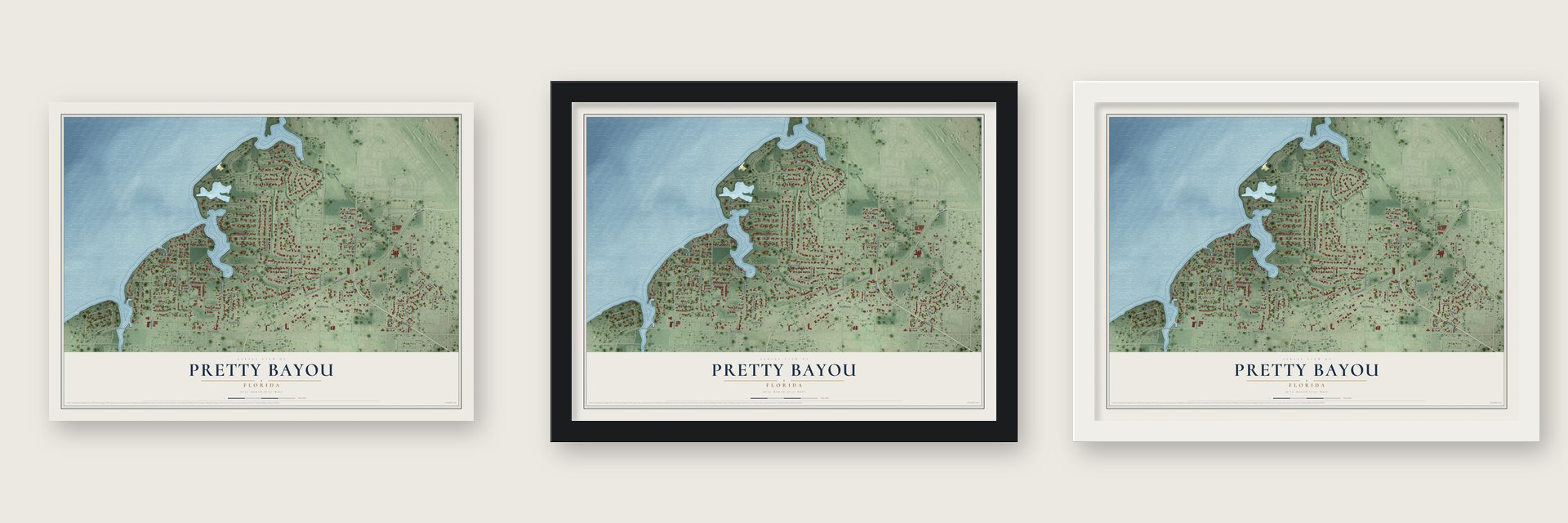 Pretty Bayou, Florida map unframed, in a black wood frame and in a white wood frame