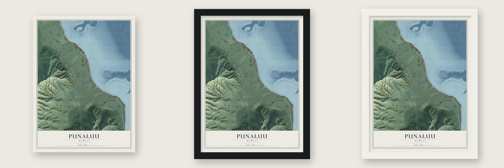 Punaluu, Hawaii map unframed, in a black wood frame and in a white wood frame