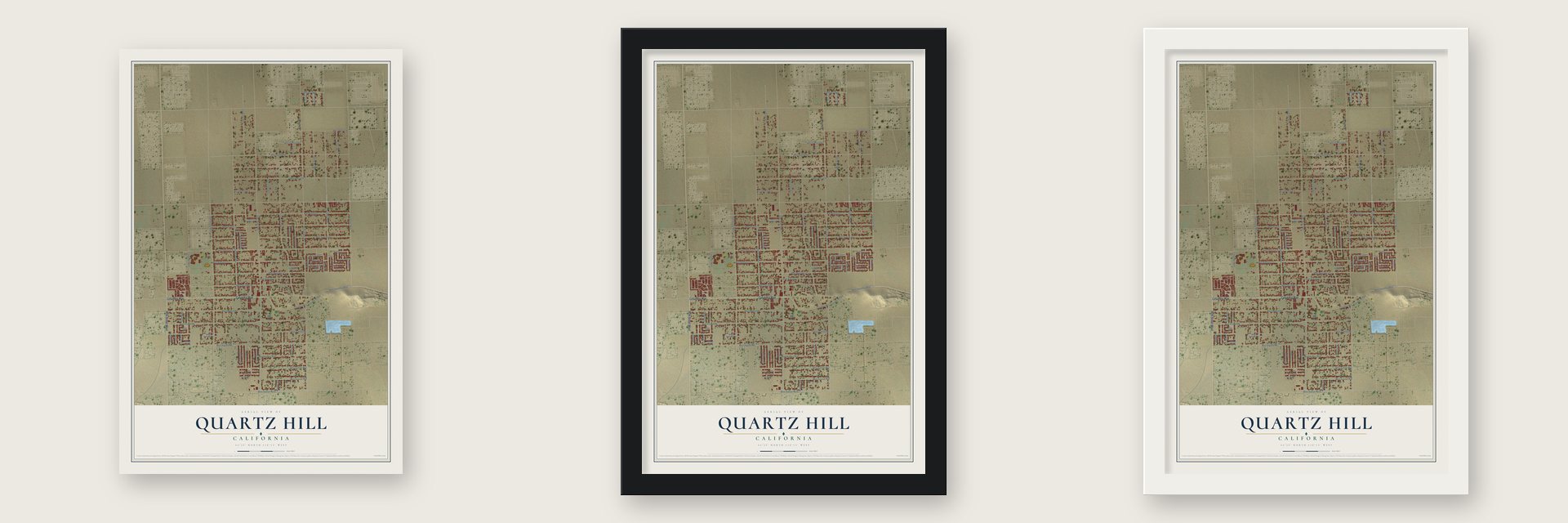 Quartz Hill, California map unframed, in a black wood frame and in a white wood frame