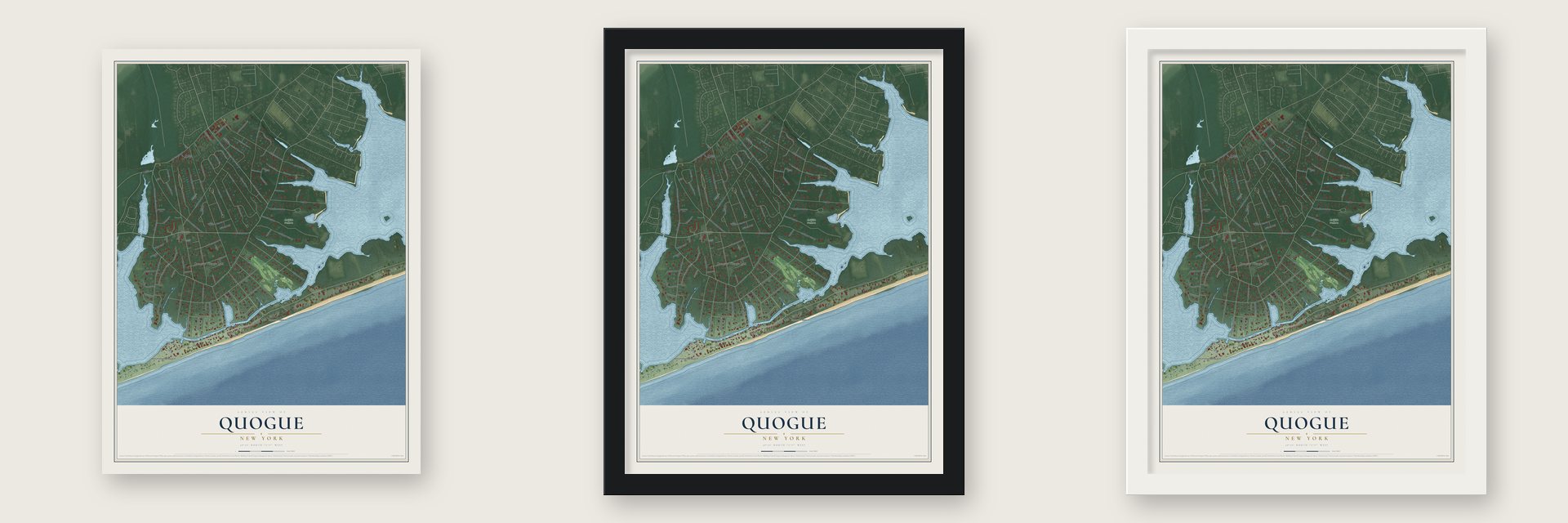 Quogue, New York map unframed, in a black wood frame and in a white wood frame
