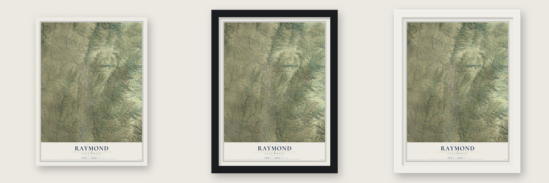 Raymond, California map unframed, in a black wood frame and in a white wood frame