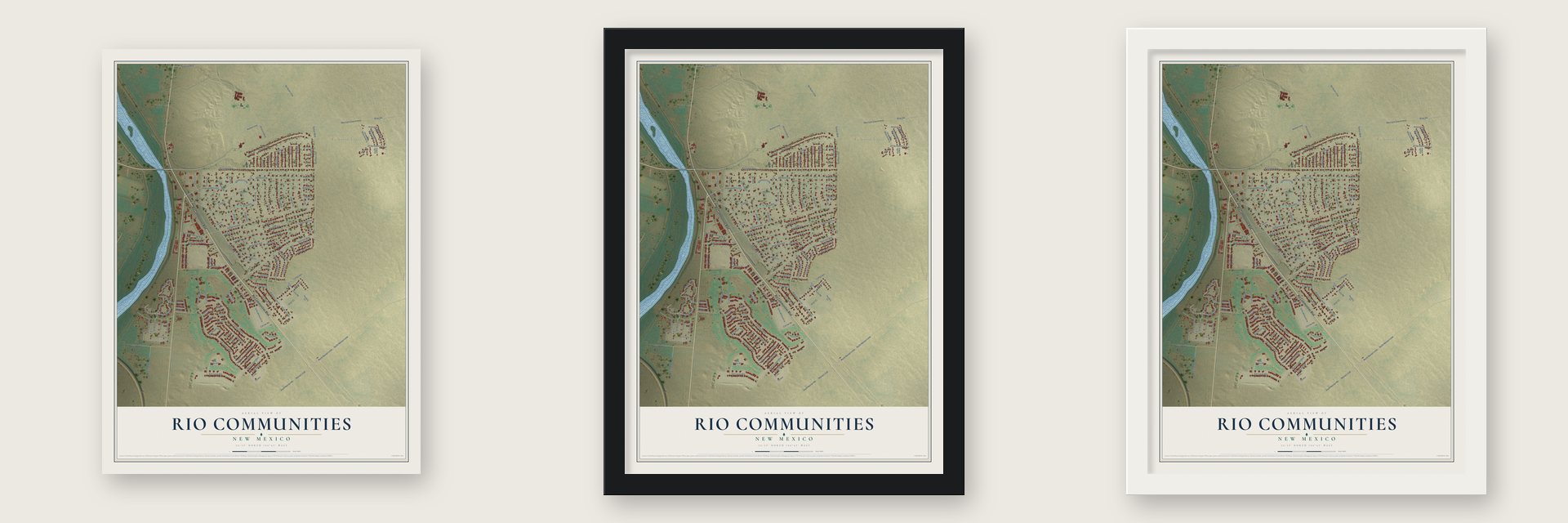 Rio Communities, New Mexico map unframed, in a black wood frame and in a white wood frame