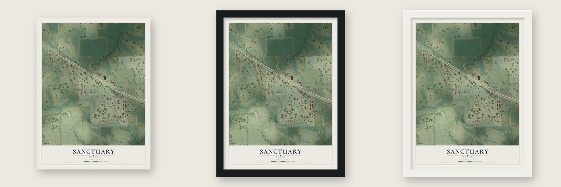 Sanctuary, Texas map unframed, in a black wood frame and in a white wood frame