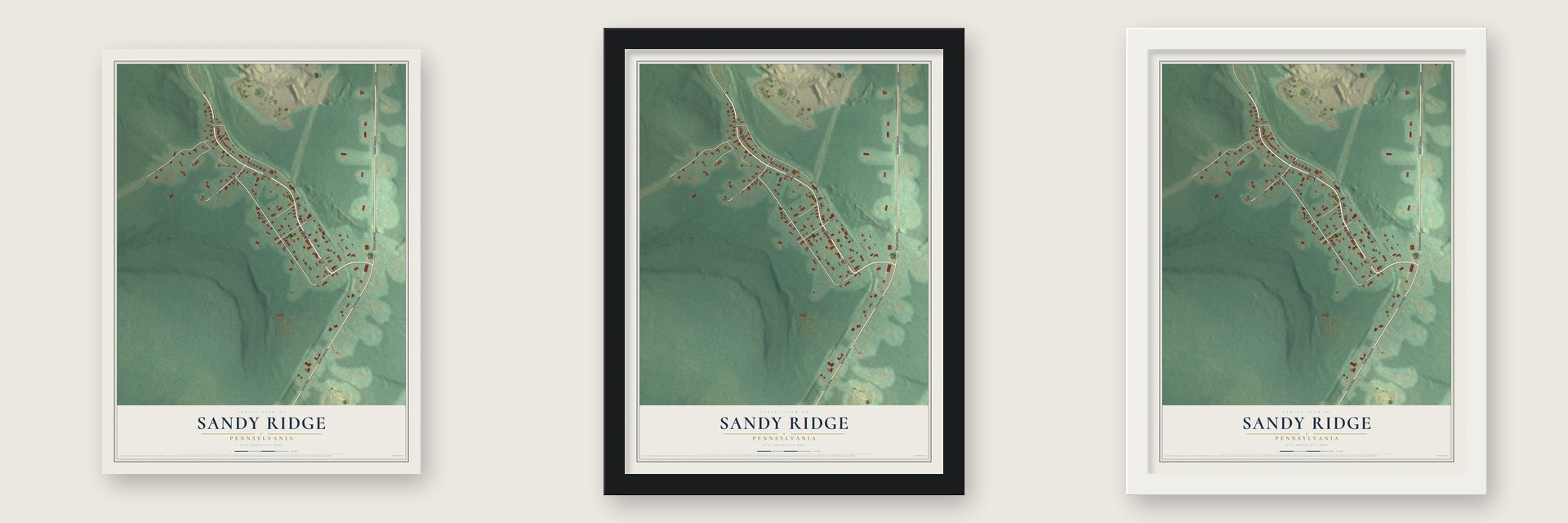 Sandy Ridge, Pennsylvania map unframed, in a black wood frame and in a white wood frame