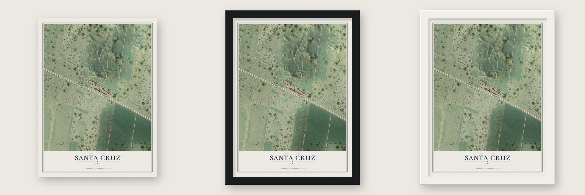 Santa Cruz, Texas map unframed, in a black wood frame and in a white wood frame