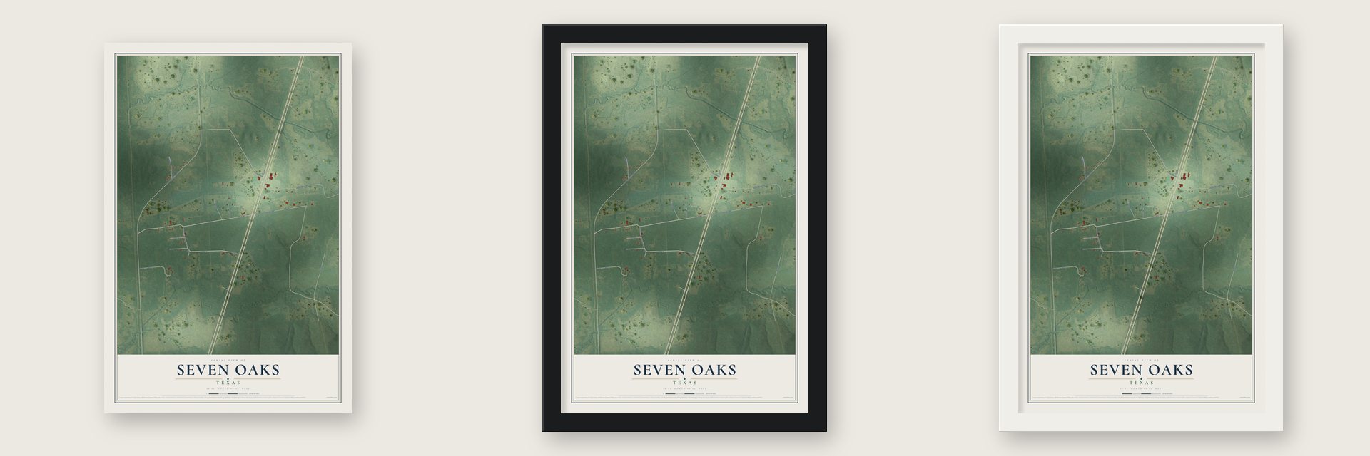Seven Oaks, Texas map unframed, in a black wood frame and in a white wood frame