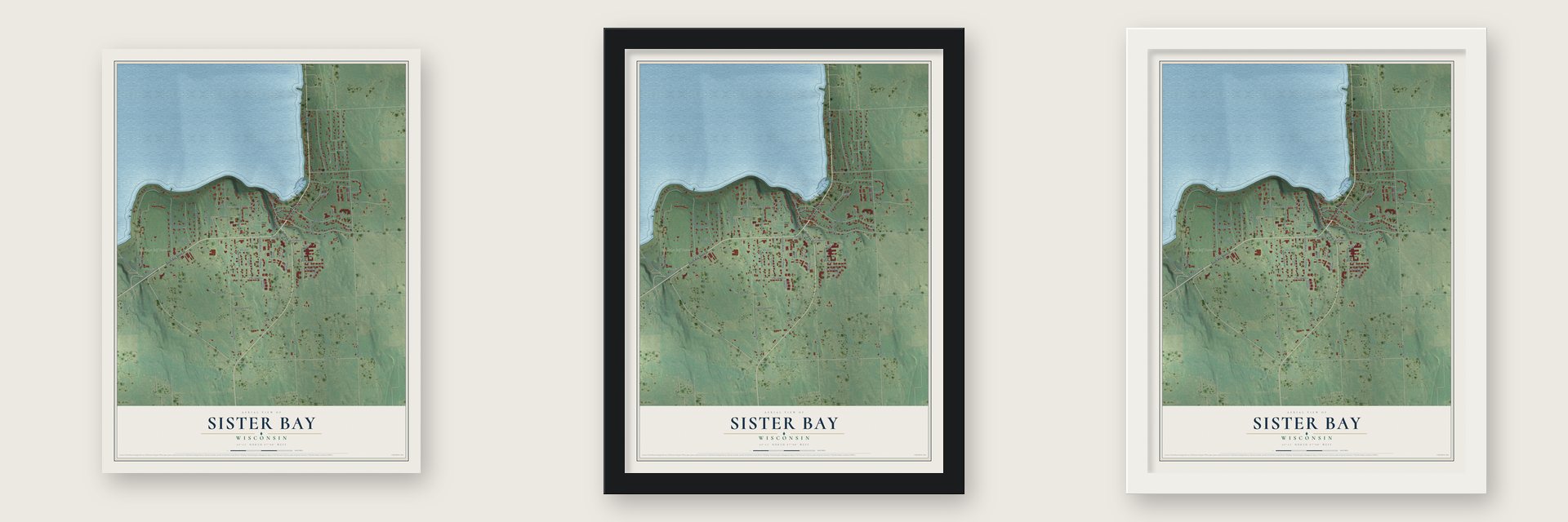 Sister Bay, Wisconsin map unframed, in a black wood frame and in a white wood frame
