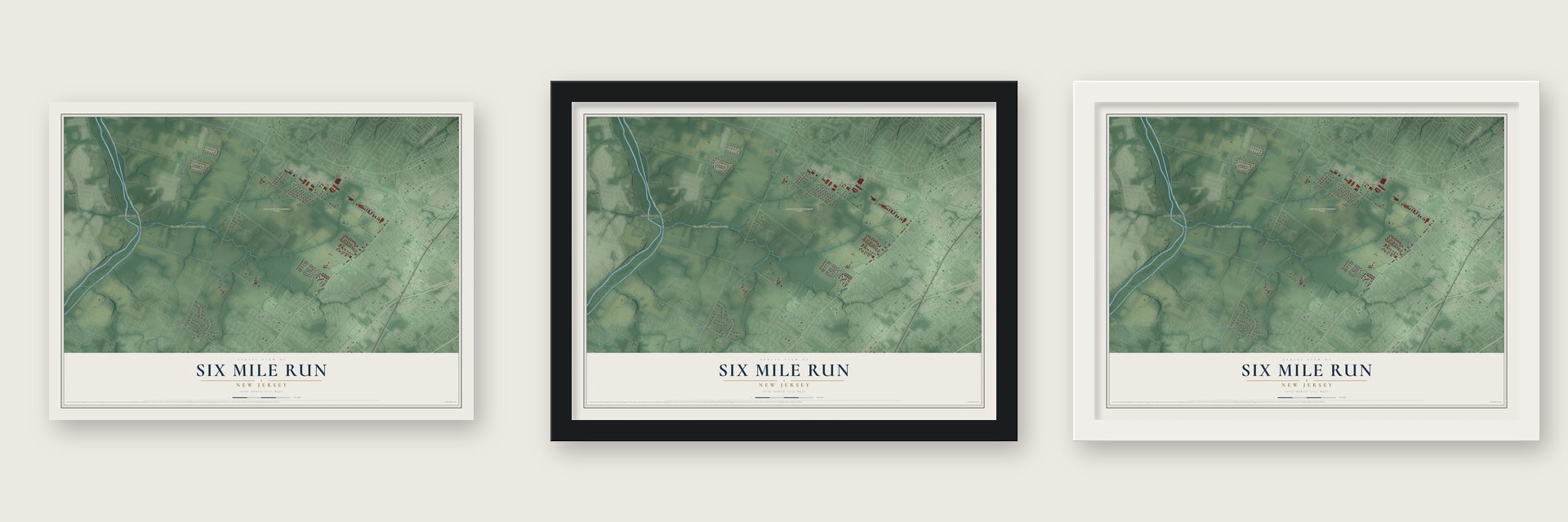 Six Mile Run, New Jersey map unframed, in a black wood frame and in a white wood frame