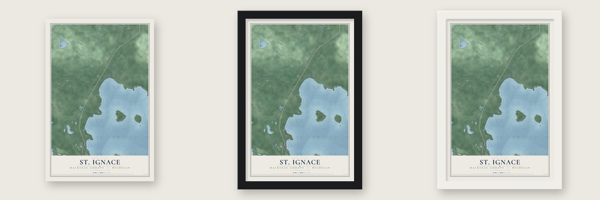 St. Ignace, Mackinac County, Michigan map unframed, in a black wood frame and in a white wood frame