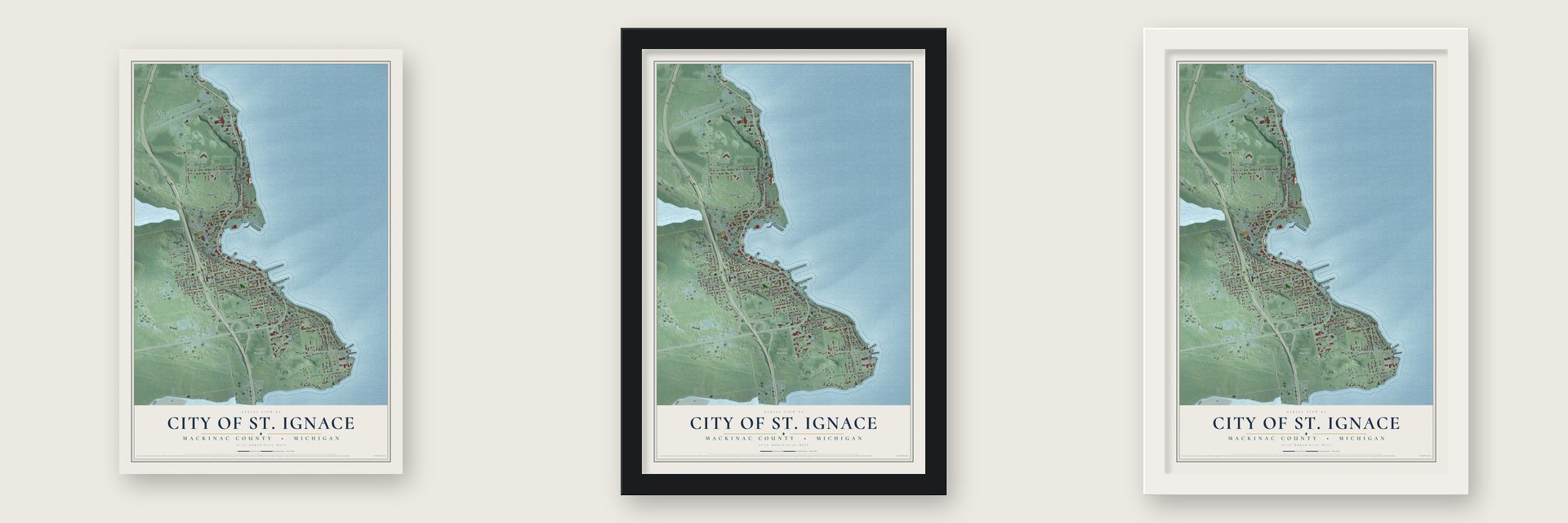 St. Ignace, Michigan map unframed, in a black wood frame and in a white wood frame